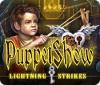 PuppetShow: Lightning Strikes gioco