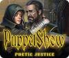 PuppetShow: Poetic Justice gioco