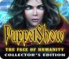 PuppetShow: The Face of Humanity Collector's Edition gioco