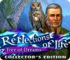 Reflections of Life: Tree of Dreams Collector's Edition gioco