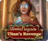 Revived Legends: Titan's Revenge gioco