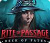 Rite of Passage: Deck of Fates gioco