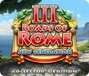 Roads of Rome: New Generation III Collector's Edition gioco