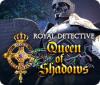 Royal Detective: Queen of Shadows gioco