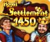 Royal Settlement 1450 gioco