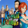 Royal Trouble gioco