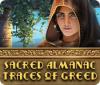 Sacred Almanac: Traces of Greed gioco