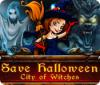 Save Halloween: City of Witches gioco