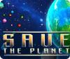 Save The Planet gioco