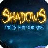 Shadows: Price for Our Sins gioco