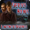 Sherlock Holmes: Il mastino dei Baskerville gioco