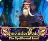 Shrouded Tales: The Spellbound Land Collector's Edition gioco