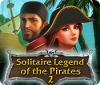 Solitaire Legend Of The Pirates 2 gioco