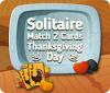 Solitaire Match 2 Cards Thanksgiving Day gioco