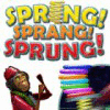 Spring, Sprang, Sprung gioco