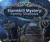 Stormhill Mystery: Family Shadows gioco