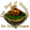 The Book of Wanderer: The Story of Dragons gioco