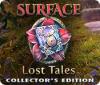 Surface: Lost Tales Collector's Edition gioco