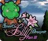 Sweet Lily Dreams: Chapter III gioco