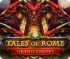 Tales of Rome: Grand Empire gioco