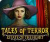 Tales of Terror: Estate of the Heart Collector's Edition gioco