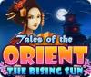 Tales of the Orient: The Rising Sun gioco