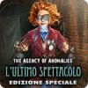 Agency of Anomalies: L'ultimo spettacolo Edizione Speciale gioco