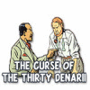 The Curse of the Thirty Denarii gioco