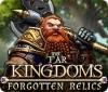 The Far Kingdoms: Forgotten Relics gioco