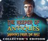 The Keeper of Antiques: Shadows From the Past Collector's Edition gioco