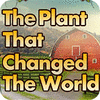 The Plant That Changes The World gioco