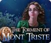 The Torment of Mont Triste gioco