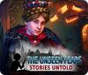 The Unseen Fears: Stories Untold gioco