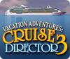 Vacation Adventures: Cruise Director 3 gioco