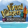 Virtual Villagers 5: New Believers gioco