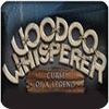 Voodoo Whisperer: Curse of a Legend Collector's Edition gioco
