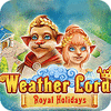 Weather Lord: Royal Holidays gioco