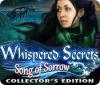 Whispered Secrets: Song of Sorrow Collector's Edition gioco