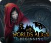 Worlds Align: Beginning gioco
